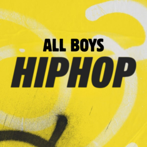 All Boys Hip Hop Breakdance